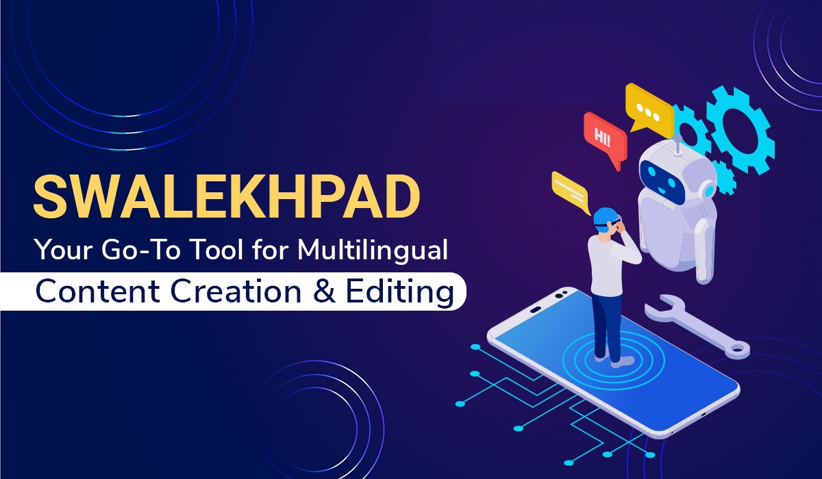 SwalekhPad: Tool for Multilingual Content Creation